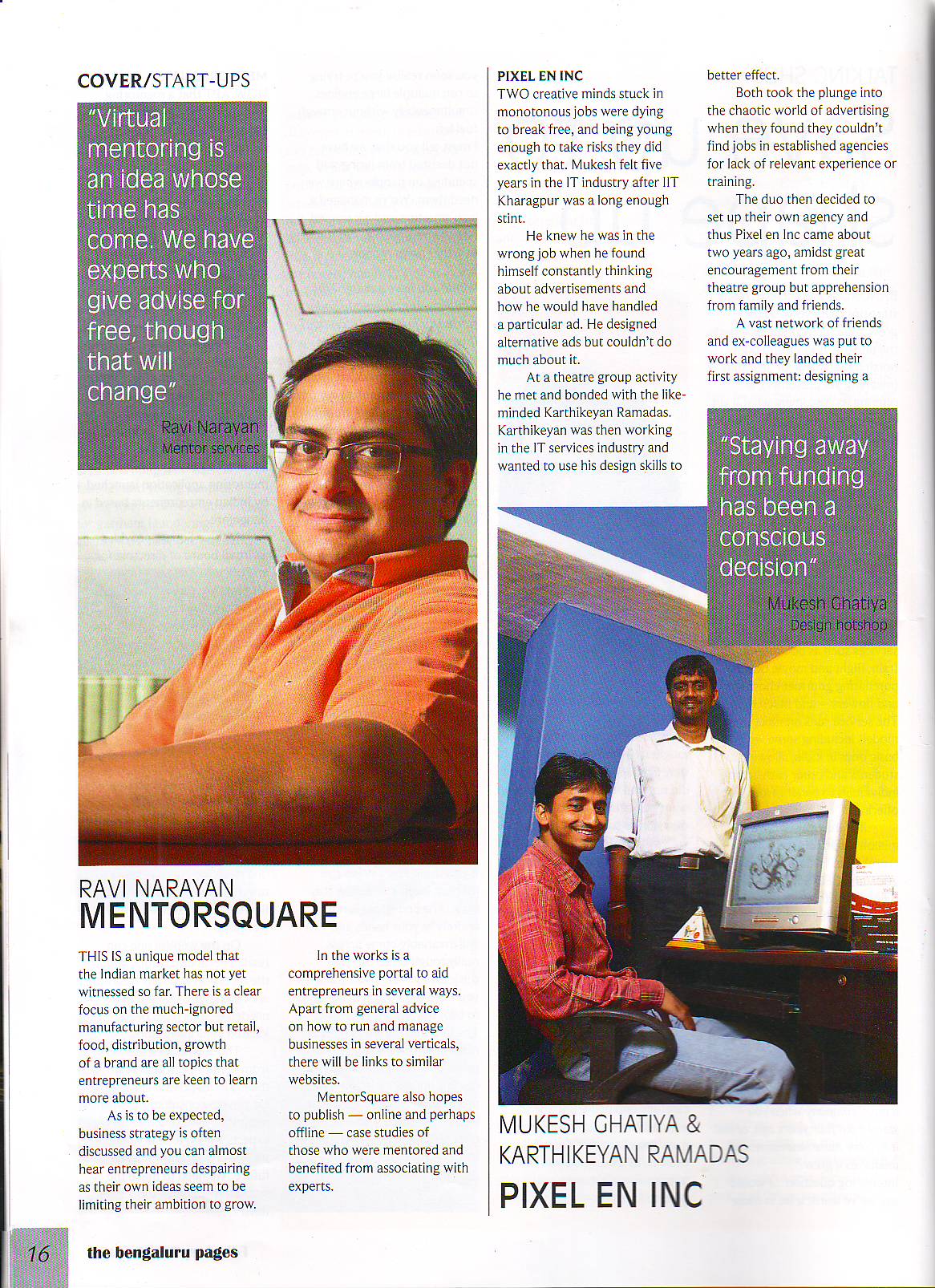 The Bengaluru Pages Feb 16 - 28 2009. In the Pic: Karthik and Mukesh in their new office!!
